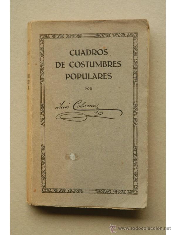 Libros: Cuadros de costumbres populares - COLOMA, Luis - Foto 1