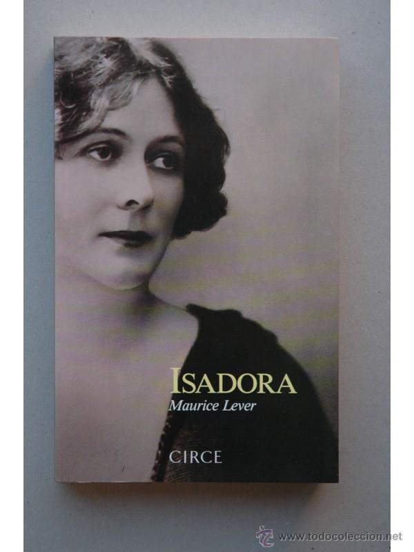Libros: Isadora - LEVER, Maurice - Foto 1