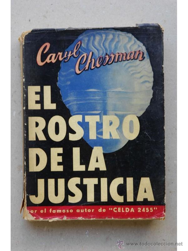 Libros: El rostro de la justicia - CHESSMAN, Caryl - Foto 1