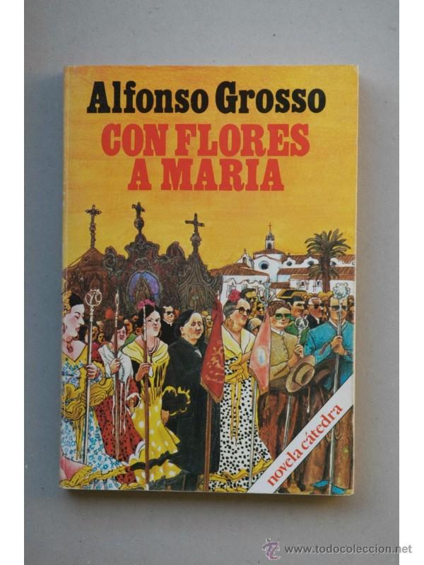 Libros: Con flores a Mar&iacute;a - GROSSO, Alfonso - Foto 1