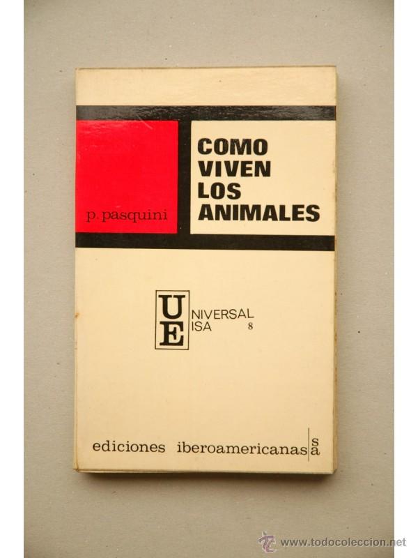 Libros: C&oacute;mo viven los animales - PASQUINI, P. - Foto 1