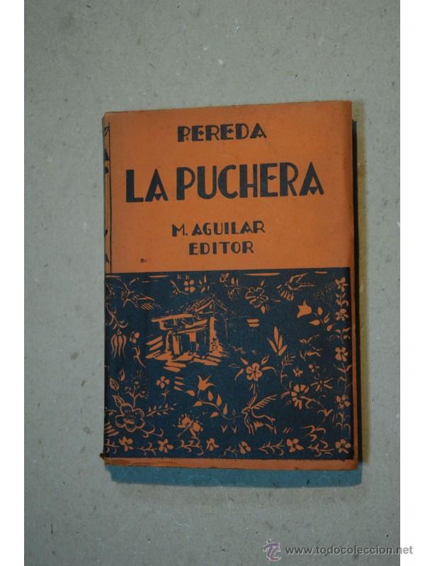 Libros: La puchera - PEREDA, Jos&eacute; M&ordf; de - Foto 1