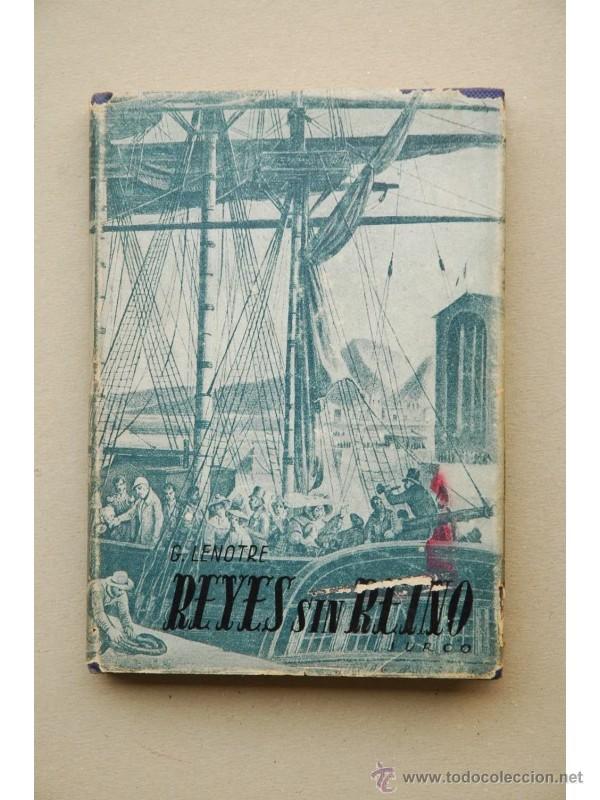 Libros: Reyes sin reino - LENOTRE, Georges - Foto 1