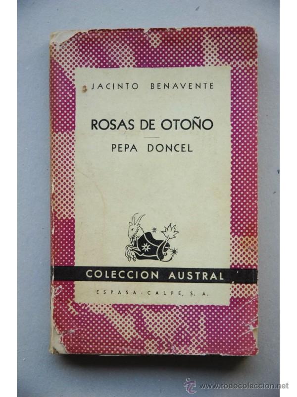 Libros: Rosas de oto&ntilde;o , Pepa Doncel - BENAVENTE, Jacinto - Foto 1