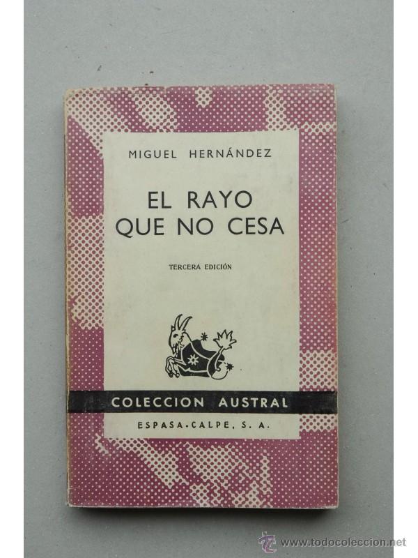 Libros: El rayo que no cesa - HERN&Aacute;NDEZ, Miguel - Foto 1