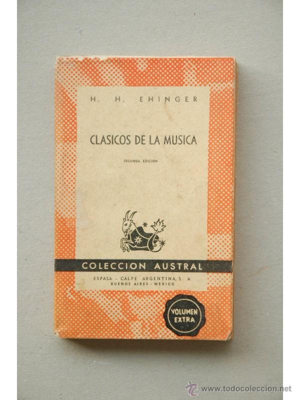 Libros: Cl&aacute;sicos de la m&uacute;sica - EHINGER, H. H. - Foto 1