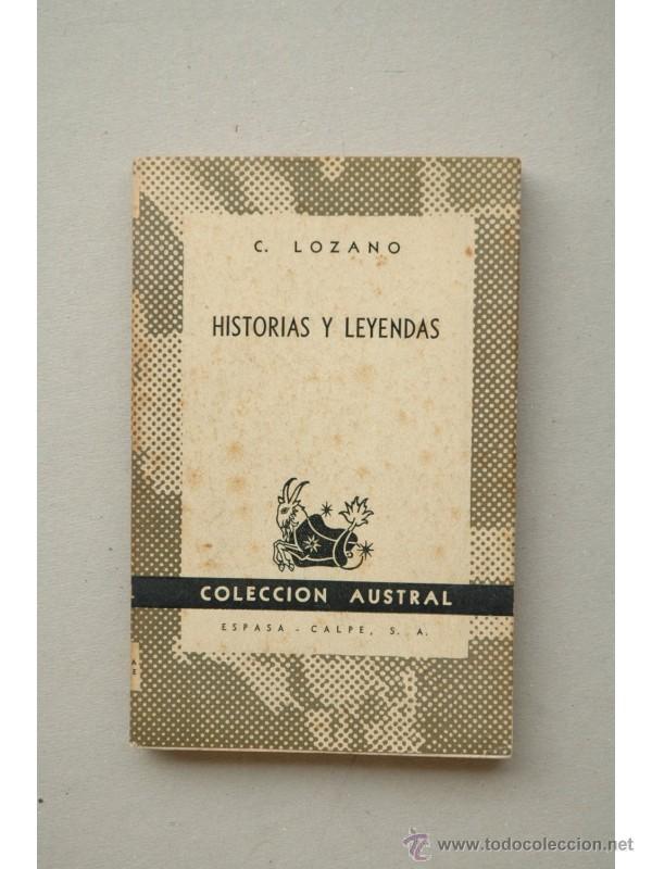 Libros: Historias y leyendas - LOZANO Y S&Aacute;NCHEZ, Cristobal - Foto 1
