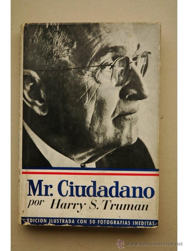 Libros: Mr. Ciudadano - TRUMAN, Harry S. - Foto 1