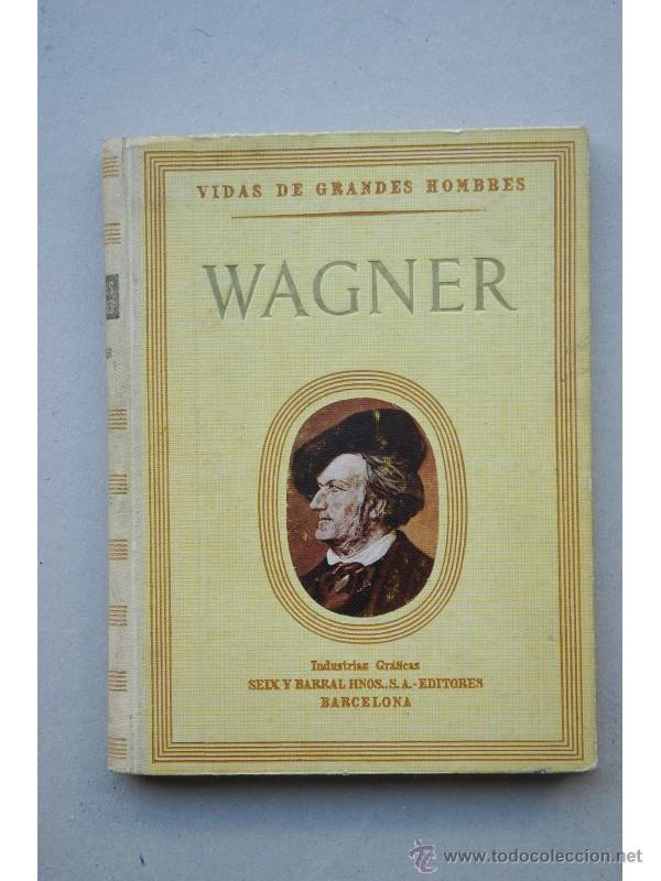 Libros: Vida de Wagner - PALAU, Jos&eacute; - Foto 1