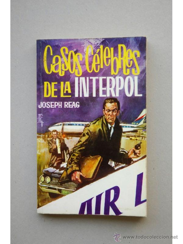 Libros: Casos c&eacute;lebres de la Interpol - REAG, Joseph - Foto 1