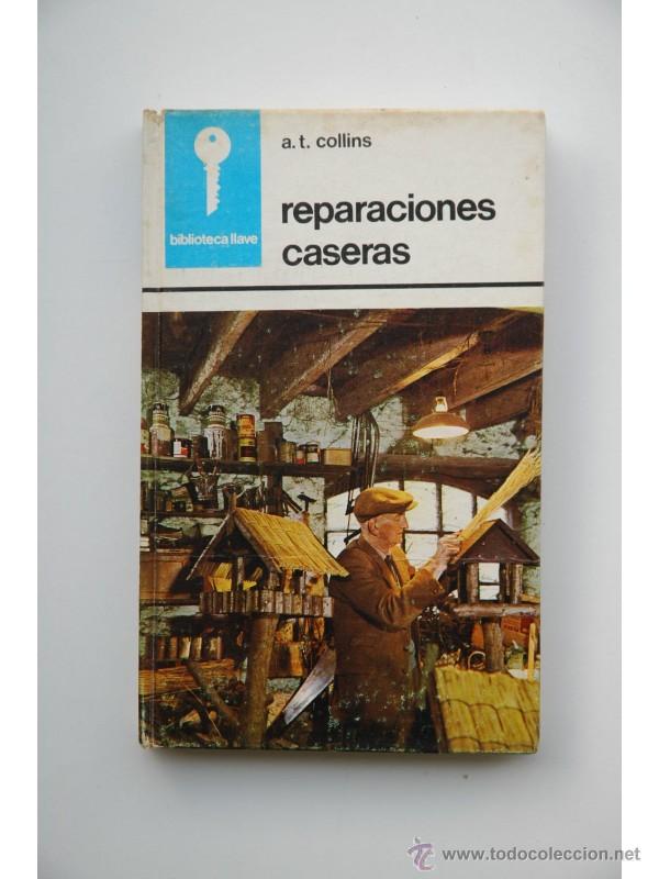 Libros: Reparaciones caseras - COLLINS, A. T. - Foto 1