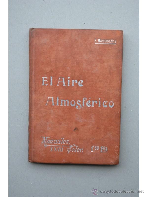 Libros: El aire atmosf&eacute;rico - MASCARE&Ntilde;AS Y HERN&Aacute;NDEZ, Eugenio - Foto 1