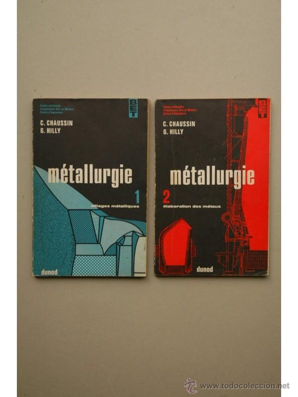 Libros: M&eacute;tallurgie: - CHAUSSIN, C. - Foto 1