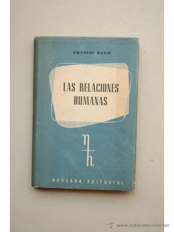 Libros: Las relaciones humanas - BAUD, Francis - Foto 1