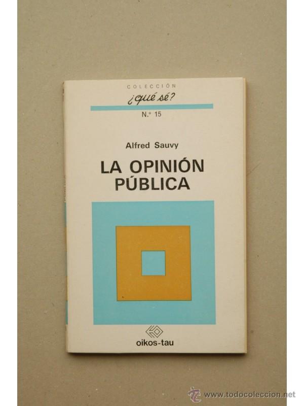 Libros: La opini&oacute;n p&uacute;blica - SAUVY, Alfred - Foto 1