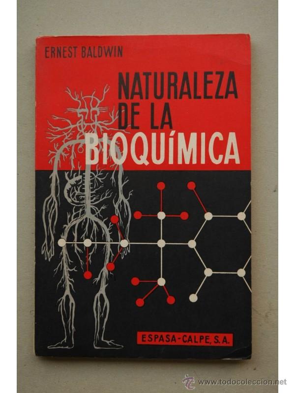 Libros: Naturaleza de la bioqu&iacute;mica - BALDWIN, Ernest - Foto 1