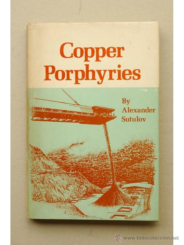 Libros: Copper Porphyries - SUTULOV, Alexander - Foto 1
