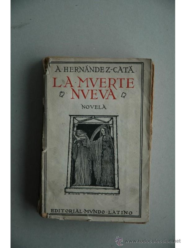 Libros: La muerte nueva - HERN&Aacute;NDEZ-CATA, Alfonso - Foto 1