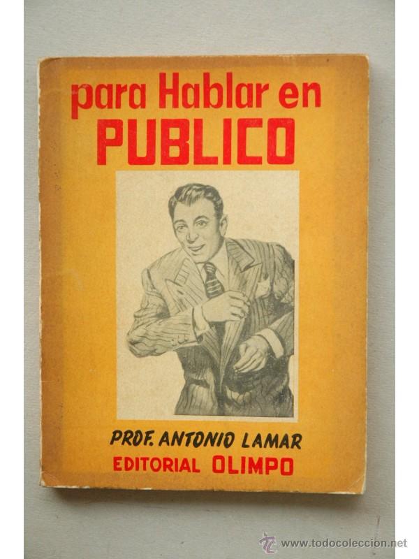 Libros: Para hablar en p&uacute;blico - LAMAR, Antonio - Foto 1