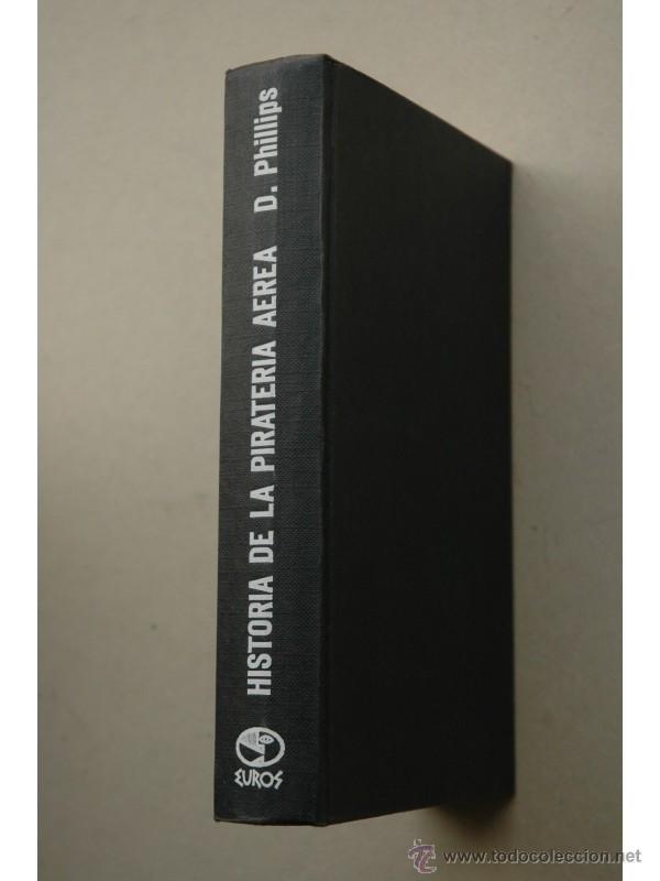 Libros: Historia de la pirater&iacute;a a&eacute;rea - PHILLIPS, David - Foto 1