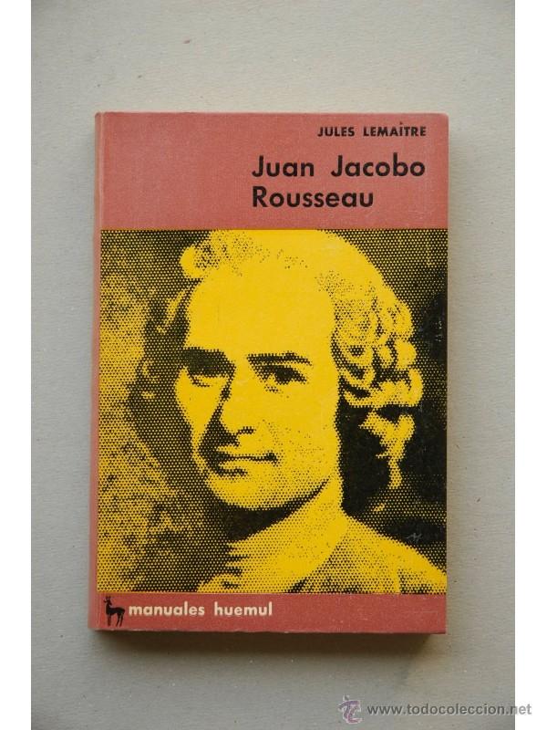 Libros: Juan Jacobo Rousseau - LEMA&Icirc;TRE, Jules - Foto 1