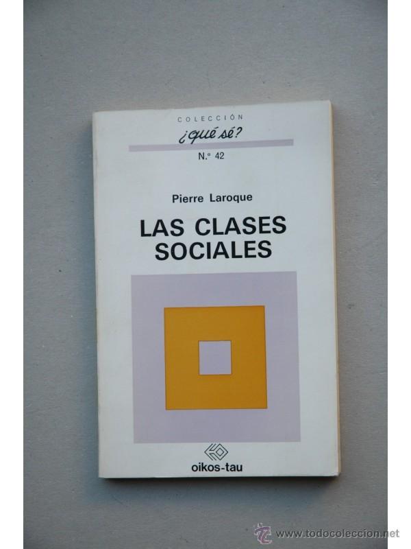Libros: Las clases sociales - LAROQUE, Pierre - Foto 1