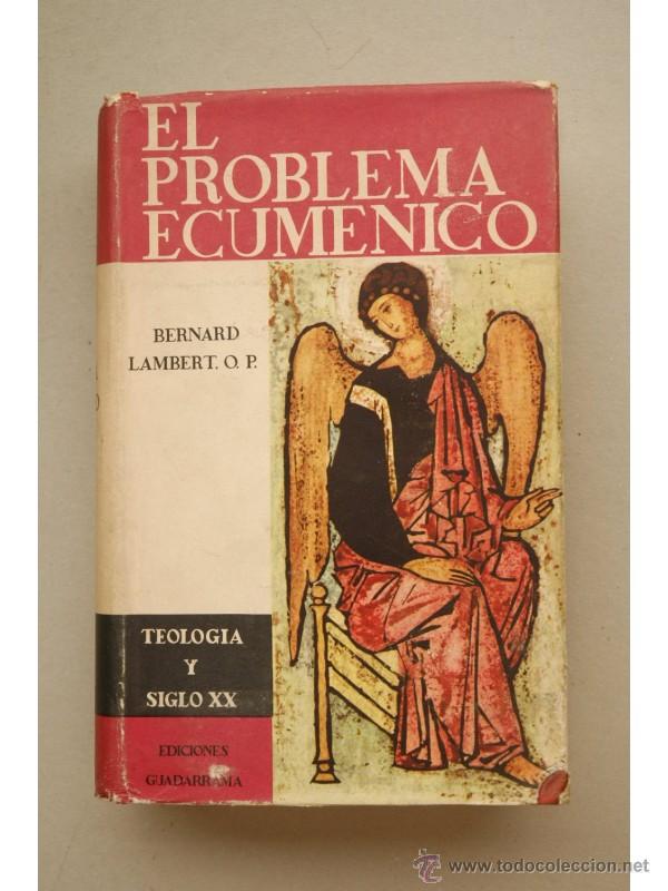 Libros: El problema ecum&eacute;nico - LAMBERT, Bernard - Foto 1