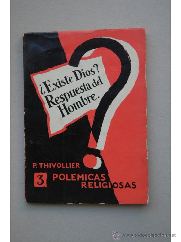 Libros: &iquest;Existe Dios? : respuestas del hombre - THIVOLLIER, P. - Foto 1