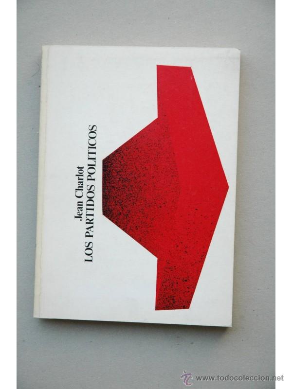 Libros: Los partidos pol&iacute;ticos - CHARLOT, Jean - Foto 1