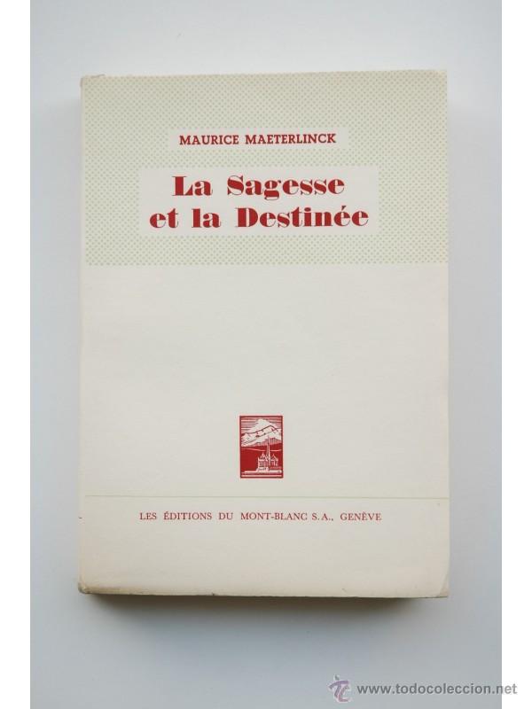 Libros: La sagesse et la destin&eacute;e - MAETERLINCK, Maurice - Foto 1