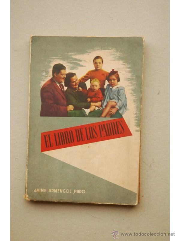 Libros: El libro de los padres - ARMENGOL, Jaime - Foto 1