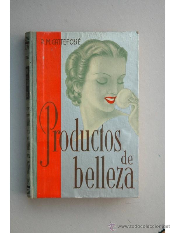 Libros: Productos de belleza - GATTEFOSS&Eacute;, R. M. - Foto 1