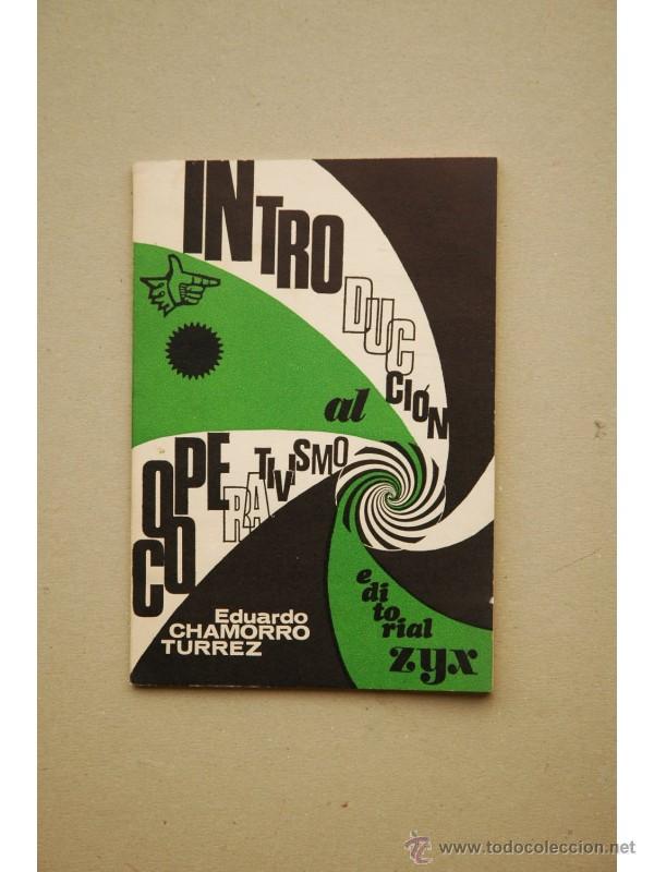 Libros: Introducci&oacute;n al cooperativismo - CHAMORRO T&Uacute;RREZ, Eduardo - Foto 1