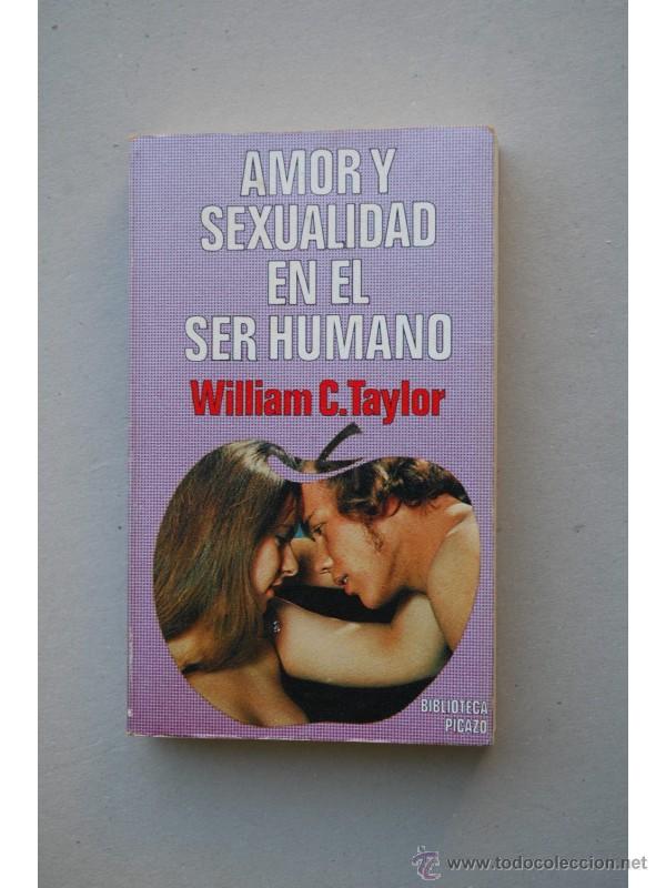 Libros: Amor y sexualidad en el ser humano - TAYLOR, William C. - Foto 1