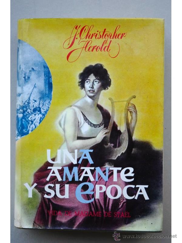 Libros: Una amante y su &eacute;poca - HEROLD, J. Christopher - Foto 1