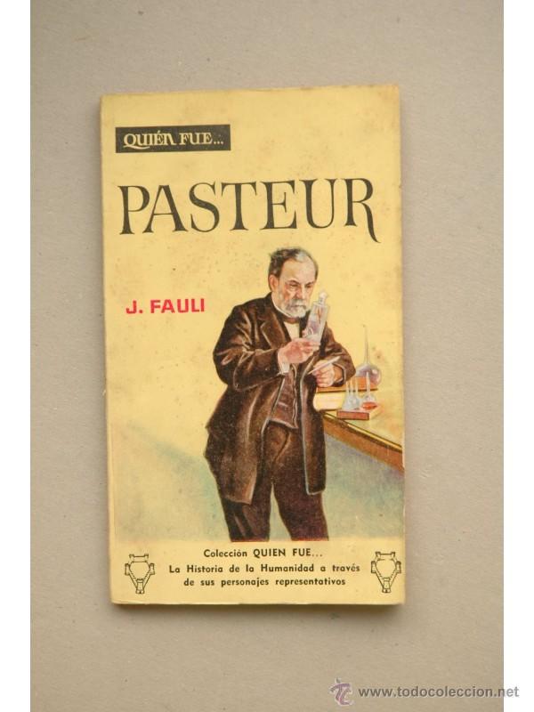 Libros: Pasteur - FAULI, Jos&eacute; - Foto 1