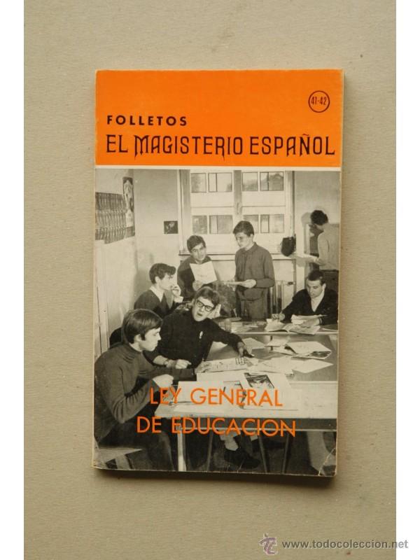 Libros: Ley general de educaci&oacute;n - ESPA&Ntilde;A [Ley de educaci&oacute;n, 1970] - Foto 1