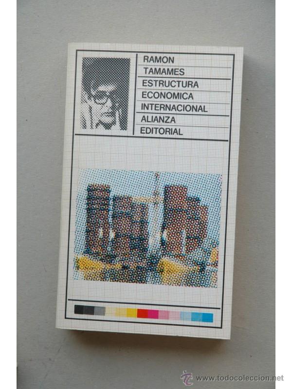 Libros: Estructura econ&oacute;mica internacional - TAMAMES, Ram&oacute;n - Foto 1