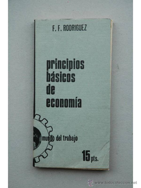 Libros: Principios b&aacute;sicos de econom&iacute;a - RODR&Iacute;GUEZ, F. F. - Foto 1