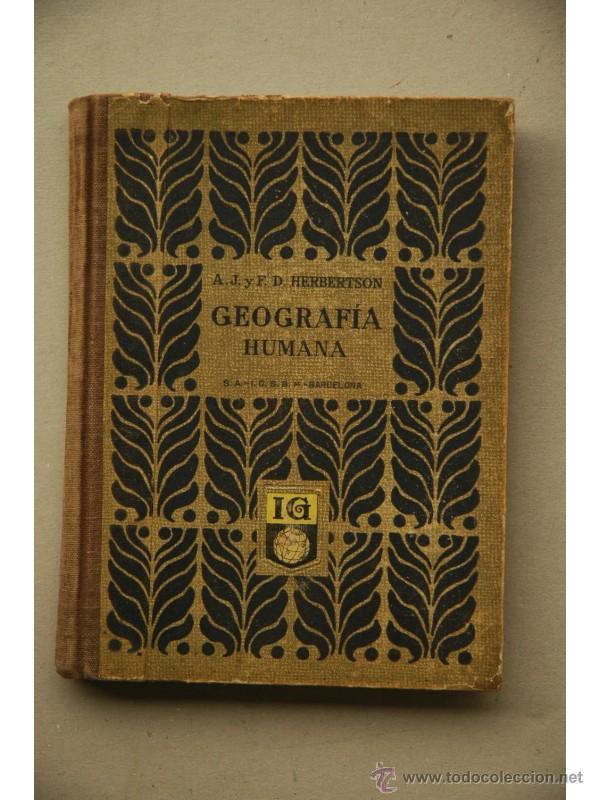 Libros: Geograf&iacute;a humana - HERBERTSON, A. J. - Foto 1