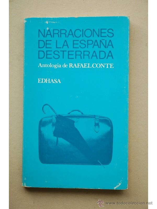 Libros: NARRACIONES de la Espa&ntilde;a desterrada - Foto 1