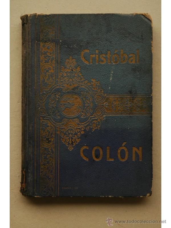 Libros: Cristobal Col&oacute;n : vida y viajes del gran almirante de Las Indias : s&iacute;ntesis hist&oacute;rica - PONS F&Aacute;BREGU