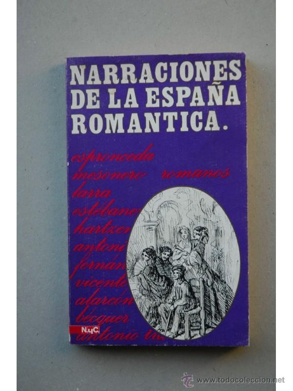 Libros: NARRACIONES de la Espa&ntilde;a rom&aacute;ntica - Foto 1