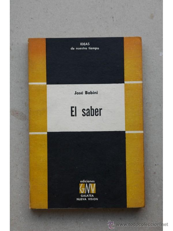 Libros: El saber - BABINI, Jos&eacute; - Foto 1