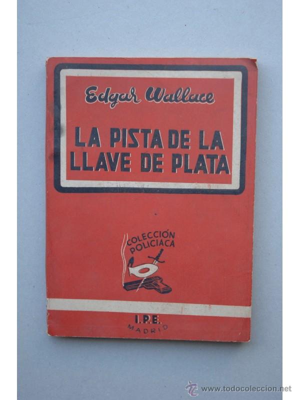 Libros: La pista del la llave de plata - WALLACE, Edgar - Foto 1