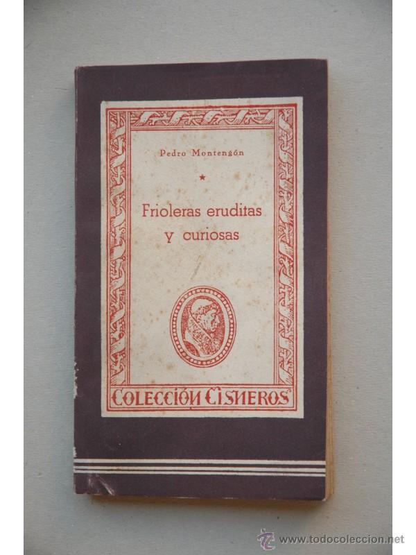 Libros: Frioleras eruditas y curiosas - MONTEG&Oacute;N, Pedro - Foto 1