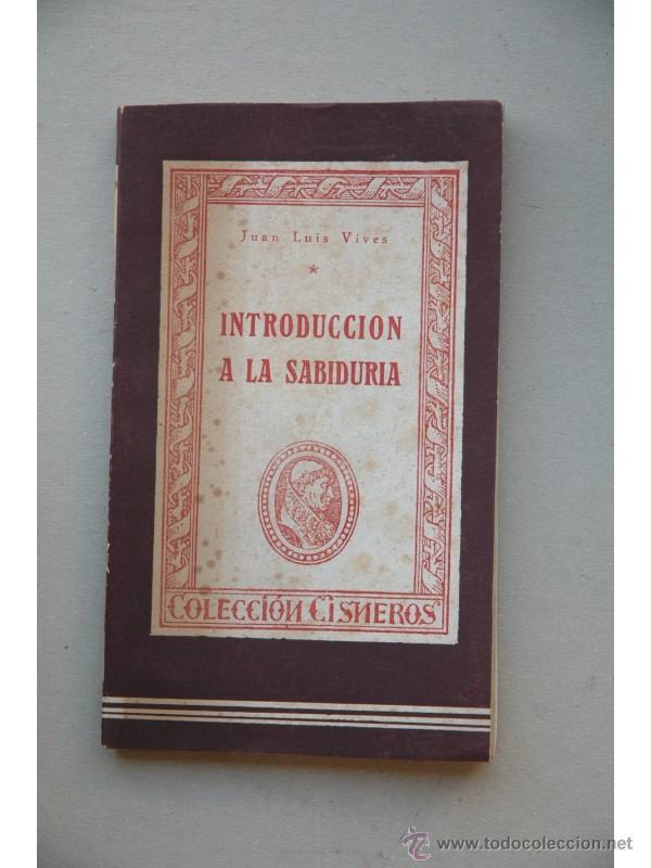 Libros: Introducci&oacute;n a la sabidur&iacute;a - VIVES, Juan Luis - Foto 1
