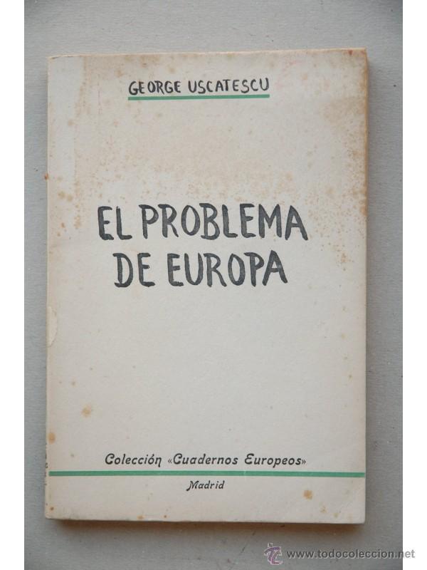 Libros: El problema de Europa - USCATESCU, George - Foto 1