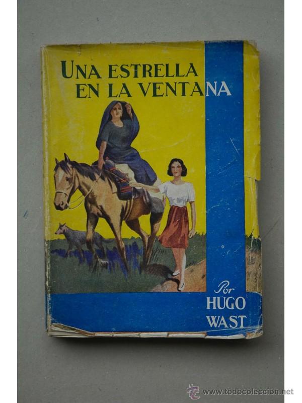 Libros: Una estrella en la ventana - WAST, Hugo - Foto 1