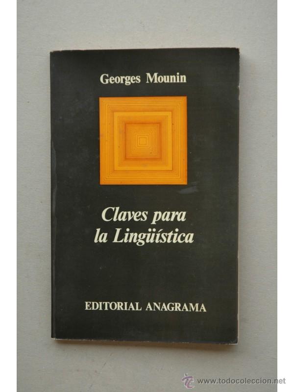 Libros: Claves para la ling&uuml;&iacute;stica - MOUNIN, Georges - Foto 1